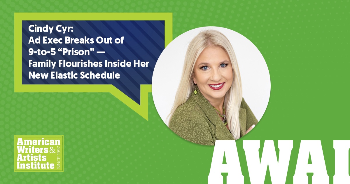 Ad Exec Breaks Out of  9-to-5 &ldquo;Prison&rdquo; &mdash; Family Flourishes Inside Her New Elastic Schedule