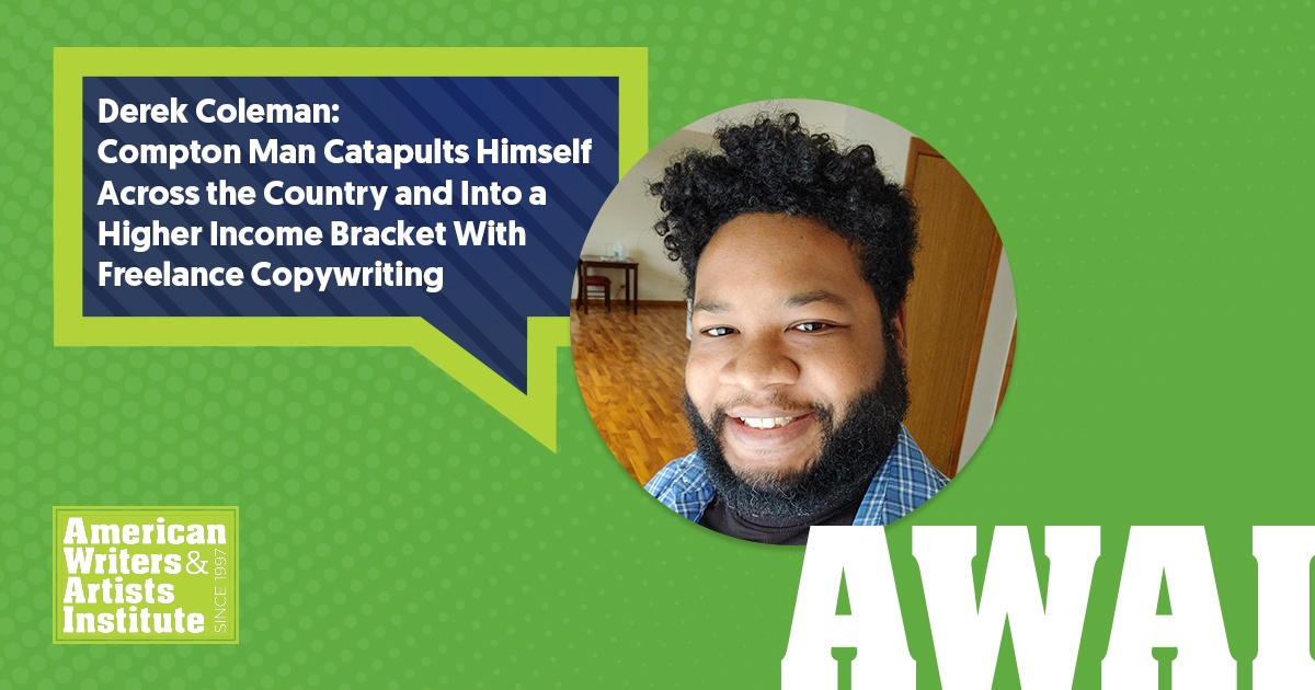 Compton Man Catapults Himself Across the Country and into a Higher Income Bracket with Freelance Copywriting