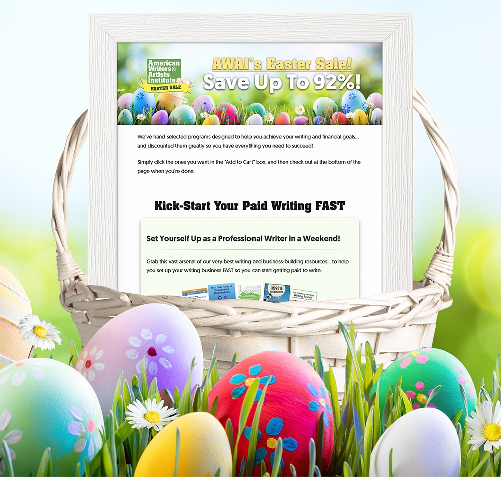 Easter-themed promotion showing a basket filled with colorful decorated eggs and a framed sign advertising &ldquo;AWAI&rsquo;s Easter Sale! Save Up To 90%!&rdquo;